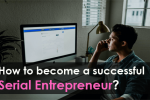 Become A Serial Entrepreneur