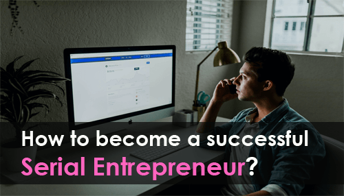 Become A Serial Entrepreneur