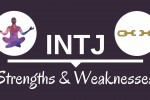 Strength & Weakness of INTJ Personality Type